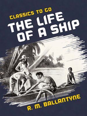 cover image of The Life of a Ship